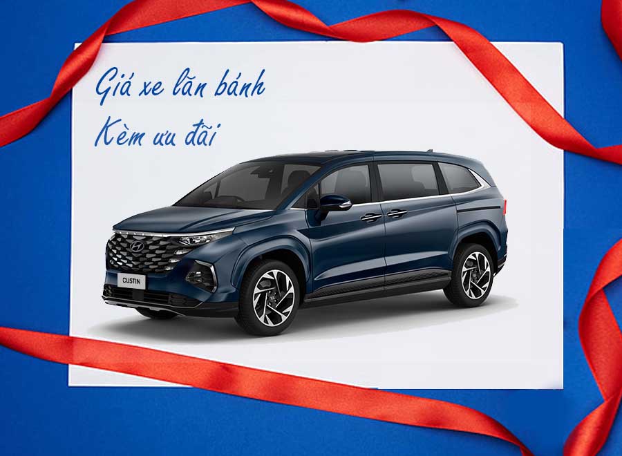 Giá xe Hyundai Custin [company field=
